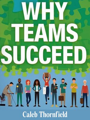 cover image of Why Teams Succeed